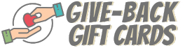 GIVE-BACK GIFT CARDS 